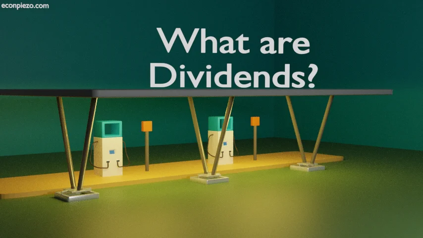 What are Dividends?