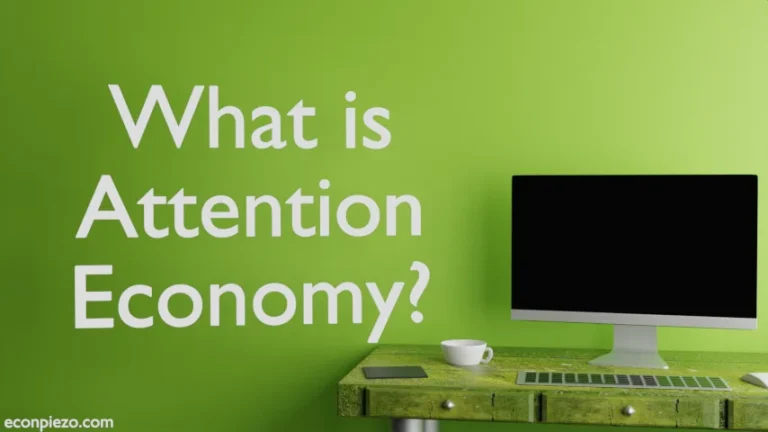 What is Attention Economy?