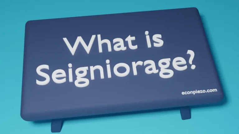 What is Seigniorage?