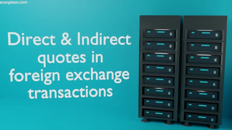 Direct and Indirect quotes in foreign exchange transactions