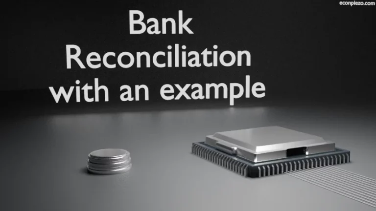 Bank Reconciliation with an example