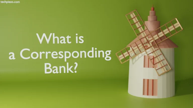 What is a Corresponding Bank? How does it work?