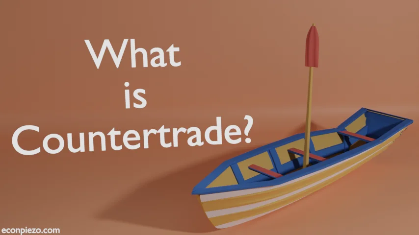 What is Countertrade?