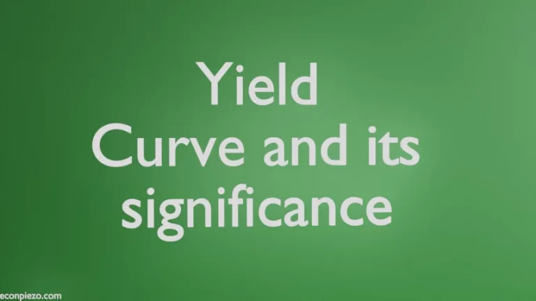 Yield curve and its significance